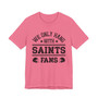 We Only Hang With Saints Fans T-shirt
