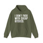 I Don't Fuck With Cheap Bitches - Hoodie (blurred print)