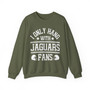 I Only Hang With Jaguars Fans - Sweatshirt