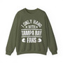 I Only Hang With Tampa Bay Fans - Sweatshirt