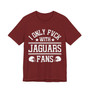 I Only Fuck With Jaguars Fans  T-shirt
