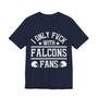 I Only Fuck With Falcons Fans  T-shirt