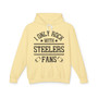 I Only Rock With Steelers Fans - Hoodie