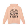 I Only Rock With Saints Fans - Hoodie