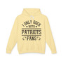 I Only Rock With Patriots Fans - Hoodie