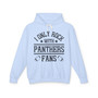 I Only Rock With Panthers Fans - Hoodie