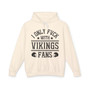 I Only Fuck With Vikings Fans - Hoodie