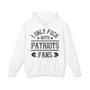 I Only Fuck With Patriots Fans - Hoodie