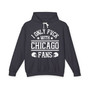 I Only Fuck With Chicago Fans - Hoodie