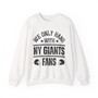 We Only Hang With NY Giants Fans - Sweatshirt