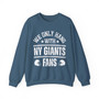 We Only Hang With NY Giants Fans - Sweatshirt