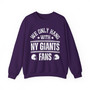 We Only Hang With NY Giants Fans - Sweatshirt