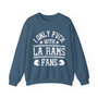 I Only Fuck With La Rams Fans - Sweatshirt