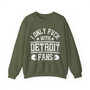 I Only Fuck With Detroit Fans - Sweatshirt