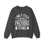 I Only Fuck With Packers Fans - Sweatshirt