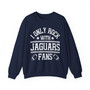 I Only Rock With Jaguars Fans - Sweatshirt