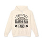I Only Fuck With Tampa Bay Fans - Hoodie