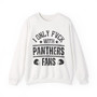 I Only Fuck With Panthers Fans - Sweatshirt