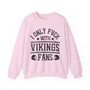I Only Fuck With Vikings Fans - Sweatshirt