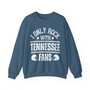 I Only Rock With Tennessee Fans - Sweatshirt