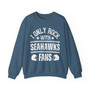 I Only Rock With Seahawks Fans - Sweatshirt