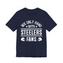 We Only Hang With Steelers Fans T-shirt