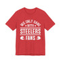 We Only Hang With Steelers Fans T-shirt