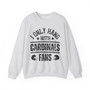 I Only Hang With Cardinals Fans - Sweatshirt