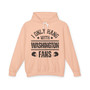 I Only Hang With Washington Fans - Hoodie