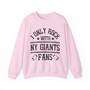 I Only Rock With NY Giants Fans - Sweatshirt