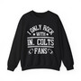 I Only Rock With IN.Colts Fans - Sweatshirt