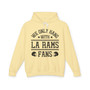 We Only Hang With La Rams Fans - Hoodie