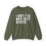 I Don't Fuck With Dizzy Bitches - Sweatshirt (blurred print)