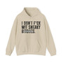 I Don't Fuck With Sneaky Bitches - Hoodie (blurred print) 
