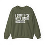 I Don't Fuck With Hatin' Bitches - Sweatshirt(blurred print)