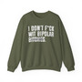I Don't Fuck Wit Bipolar Bitches - Sweatshirt (blurred print)