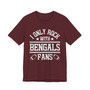 I Only Rock With Bengals Fans  T-shirt