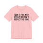 I Don't Fuck With Bitches Who Don't Respect The Game (censored) T-shirt 