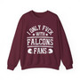 I Only Fuck With Falcons Fans - Sweatshirt
