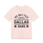  We Only Fuck With Dallas Fans  T-shirt