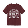 We Only Fuck With IN Colts Fans  T-shirt