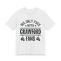 We Only Fuck With Crawford Fans  T-shirt (White Gloves)