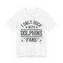 I Only Rock With Dolphins Fans  T-shirt