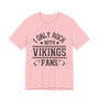 I Only Rock With Vikings  Fans  T-shirt