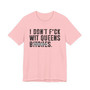 I Don't Fuck Wit Queens Bitches T-shirt(blurred print)