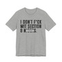 I Don't Fuck Wit Section 8 Niggas (censored) T-shirt 