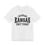 I'm On My Kansas Shit Today T-shirt