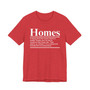 Homes T-shirt