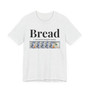 Bread T-shirt
