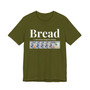 Bread T-shirt